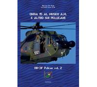 Onda 15 al Museo A.M. e altro sui pellicani. HH-3F Pelican. Vol. 2