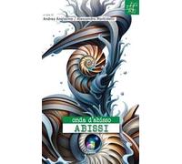 Onda d'abisso. Abissi
