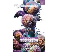 Onda d'abisso. Superfici