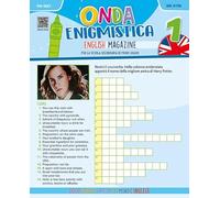 Onda enigmistica. English Magazine Per la Scuola media. Con espansione online (Vol. 1)