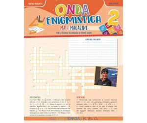 Onda enigmistica. Math Magazine Per la Scuola media (Vol. 2)