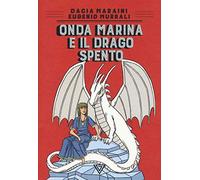 Onda Marina e il drago Spento