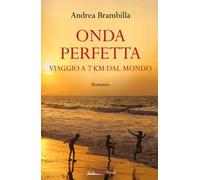 Onda perfetta. Viaggio a 7 km dal mondo