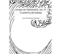 Ondas de Hamonshū, vol. III: Cuaderno de trabajo
