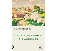 Ondata di crimini a Blandings