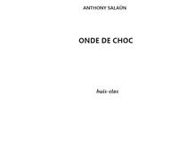Onde de choc: huis-clos