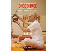 Onde di pace. Il suono armonico delle campane tibetane