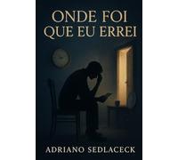 Onde Foi Que Eu Errei