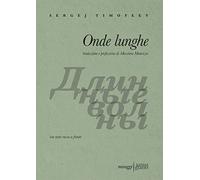 Onde lunghe. Testo russo a fronte. Ediz. bilingue