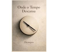 Onde o Tempo Descansa
