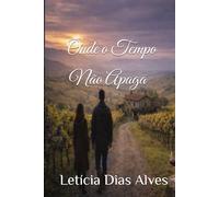 Onde o Tempo Não Apaga