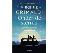 Onder de sterren: Een moeder en twee dochters. Een onverwachte roadtrip. Een ode aan het leven.