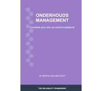 Onderhoudsmanagement: Complete gids voor uw onderhoudsdienst