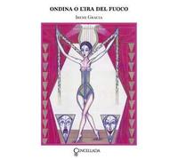 Ondina o l'ira del fuoco