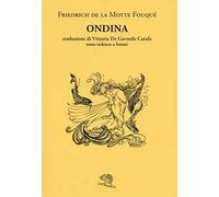 Ondina. Testo tedesco a fronte