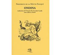 Ondina. Testo tedesco a fronte