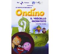 Ondino - Il vascello incantato e altre storie