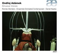 Ondrej Adamek Ondrej Adámek: Sinuous Voices (CD) Album