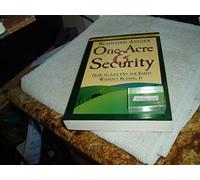 One Acre and Security: How to Live Off the Earth Without Ruining It