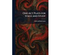 One-Act Plays for Stage and Study