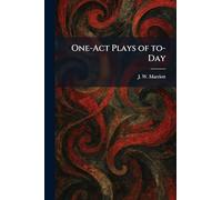 One-Act Plays of To-Day