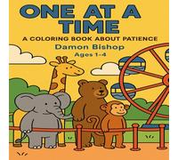 One at a Time: A Coloring Book About Patience