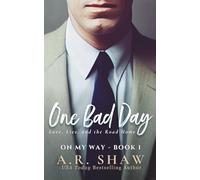 One Bad Day: Love, Lies, and the Road Home: 1