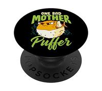 One Bad Mother Puffer Hilarious & Cute Puffer Fish PopSockets PopGrip Adesivo