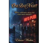 ONE BAD NIGHT