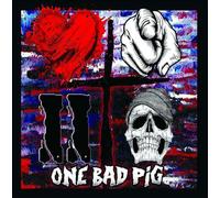 One Bad Pig - Love You To Death