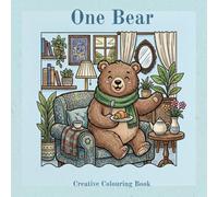 One Bear: Creative Colouring Book