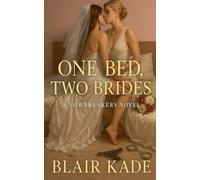 One Bed, Two Brides: 0