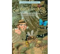 One Beetle Too Many: Candlewick Biographies: The Extraordinary Adventures of Charles Darwin