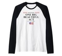 One Big Beautiful Bill July 4,2025 USA One Big Beautiful Act Maglia con Maniche Raglan