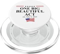 One Big Beautiful Bill July 4,2025 USA One Big Beautiful Act PopSockets PopGrip per MagSafe