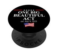 One Big Beautiful Bill USA July 4,2025 One Big Beautiful Act PopSockets PopGrip Adesivo