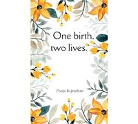 One birth, two lives.