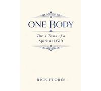 One Body: The 4 Tests of a Spiritual Gift