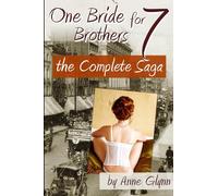 One Bride for Seven Brothers: The Complete Saga: 7