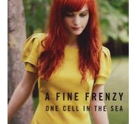 One Cell in the Sea by Fine Frenzy