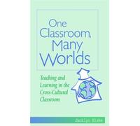 One Classroom, Many Worlds: Teaching and Learning in th - NUOVO Clayton 2003