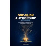 One-Click Authorship with Codex: From a Single Idea to a Bilingual Picture Book and Publication on Amazon KDP