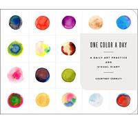 One Color a Day Sketchbook: A Daily Art Practice and Visual Diary