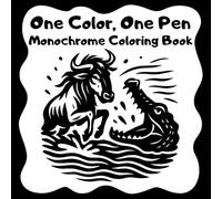 One Color, One Pen. Mindfulness Monochrome Coloring Book: Stress Relief Coloring for Adults, Teens & Seniors - Black & White Coloring Book Ink Tracing ... and Relaxation - Just One Color Collection