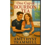 One Cup Of Bourbon Tea