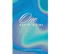 One day at a time: be who you're meant to be