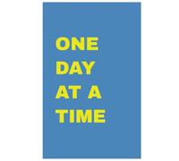 One Day At A Time: For Those Overcoming Drug & Alcohol Challenges