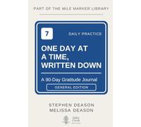 One Day at a Time, Written Down, General: A 90-Day Gratitude Journal for Adults in Recovery
