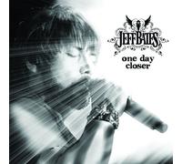 One Day Closer by Jeff Bates (2011-02-15)