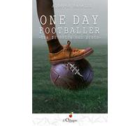One day footballer. Una finestra sul prato